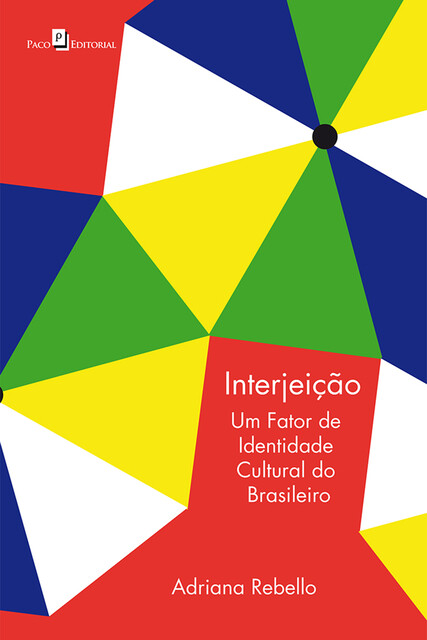 Interjeição, Adriana Rebello