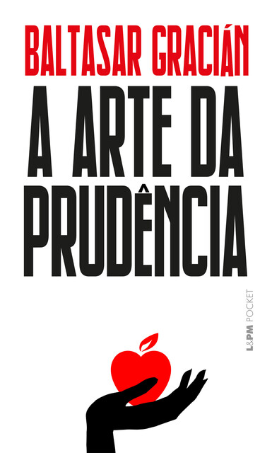 A arte da prudência, Baltasar Gracián