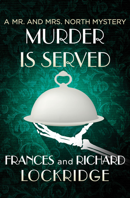 Murder Is Served, Frances Lockridge, Richard Lockridge