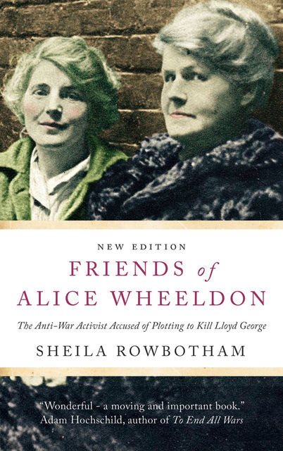 Friends of Alice Wheeldon, Sheila Rowbotham