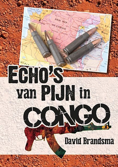 Echo's van pijn in Congo, David Brandsma