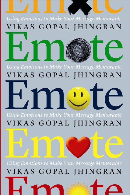 Emote, Vikas Gopal Jhingran