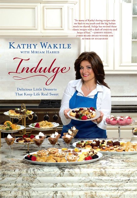 Indulge, Kathy Wakile, Miriam Harris