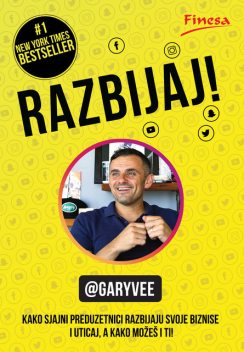 Razbijaj, Gary Vaynerchuk