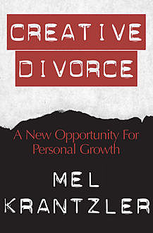 Creative Divorce, Mel Krantzler