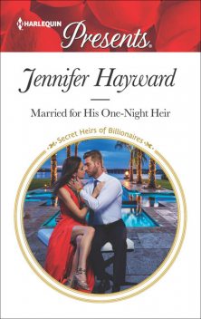 Married For His One-Night Heir, Jennifer Hayward