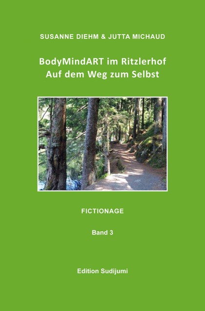 BodyMindART im Ritzlerhof, Susanne Diehm, Jutta Michaud