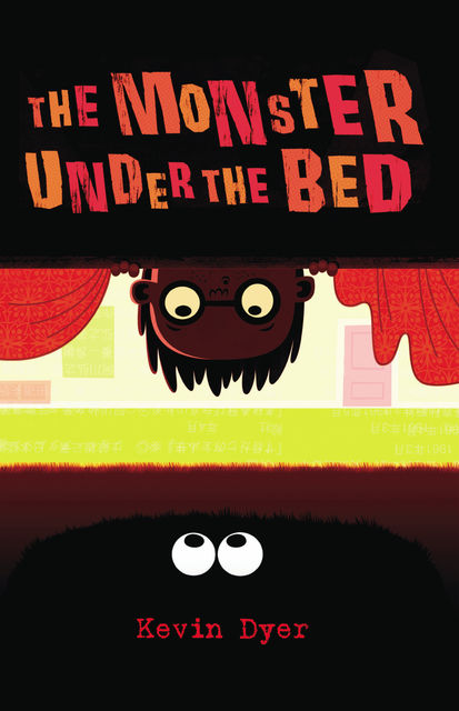 The Monster Under the Bed, Kevin Dyer