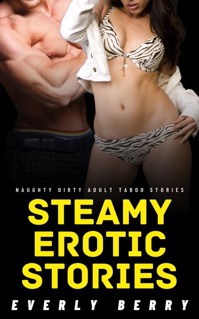 Steamy Erotic Stories, Everly Berry