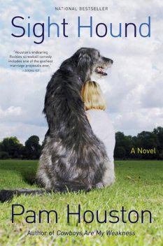 Sight Hound, Pam Houston