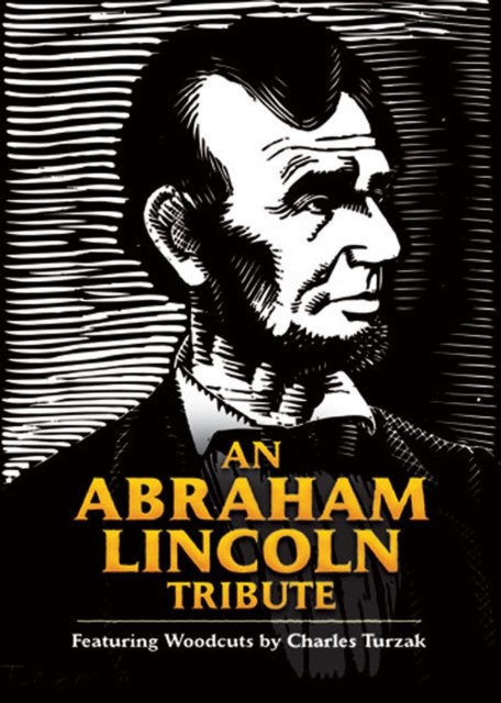 An Abraham Lincoln Tribute, Charles Turzak