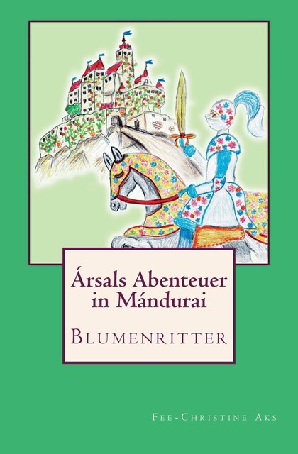 Blumenritter, Fee-Christine Aks