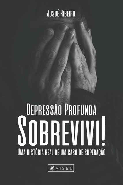 Depressão profunda sobrevivi, Josué Ribeiro
