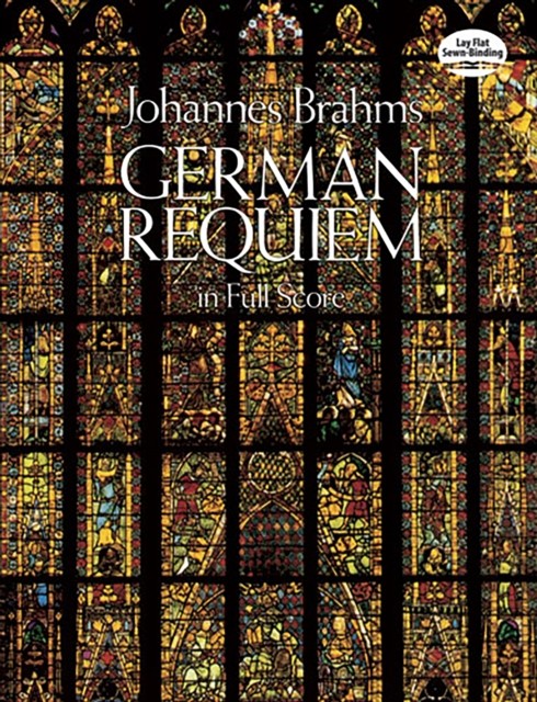 German Requiem in Full Score, Johannes Brahms