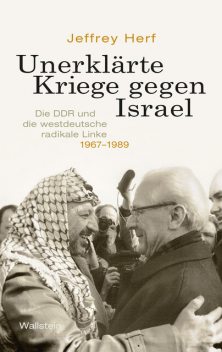 Unerklärte Kriege gegen Israel, Jeffrey Herf