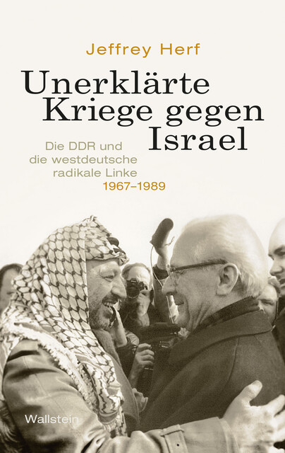 Unerklärte Kriege gegen Israel, Jeffrey Herf