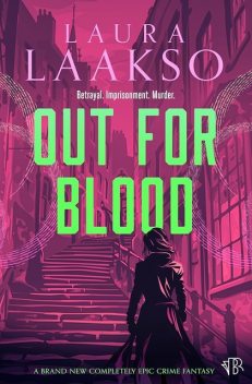 Out for Blood, Laura Laakso