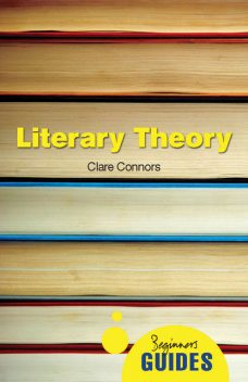 Literary Theory, Clare Connors