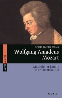Wolfgang Amadeus Mozart, Arnold Werner-Jensen