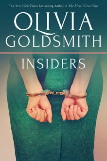 Insiders, Olivia Goldsmith