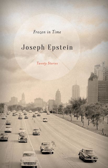 Frozen in Time, Joseph Epstein