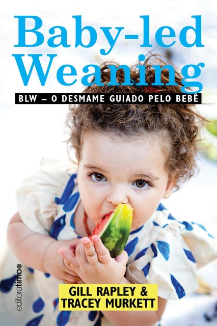 Baby-led weaning, Gill Rapley, Tracey Murkett