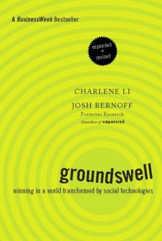 Groundswell, Expanded and Revised Edition, Charlene Li, Josh Bernoff