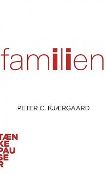 Familien, Peter C KjAergaard