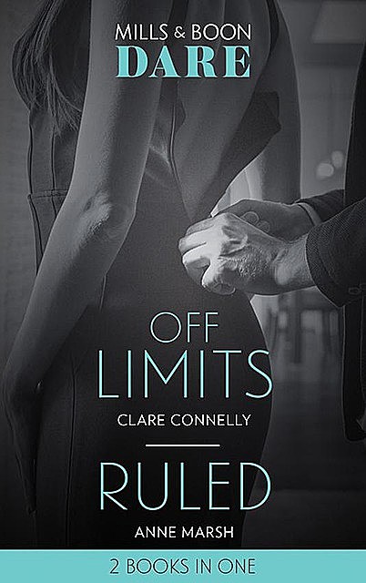Off Limits, Anne Marsh, Clare Connelly