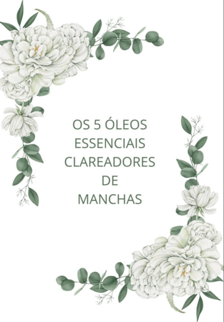 Os 5 Óleos Essenciais Clareadores De Manchas, Gledson Fernandes Barbosa