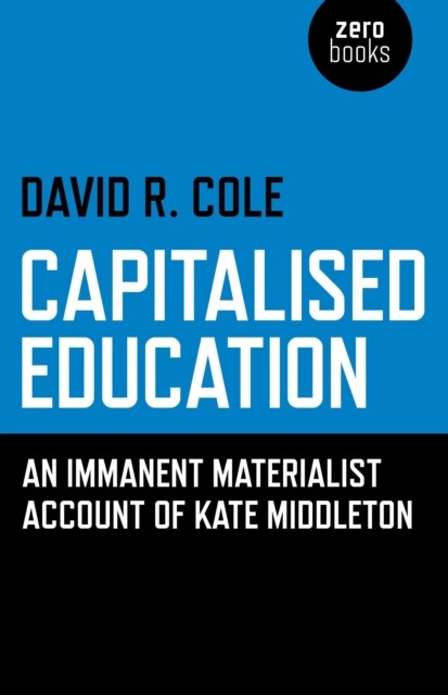 Capitalised Education, David Cole