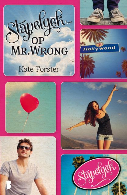 Stapelgek op Mr. Wrong, Kate Forster