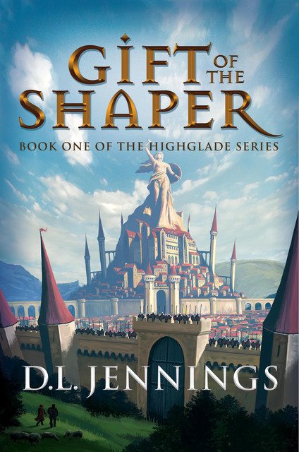 Gift of the Shaper, D.L. Jennings