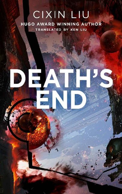Death's End (The Three-Body Problem), Cixin Liu