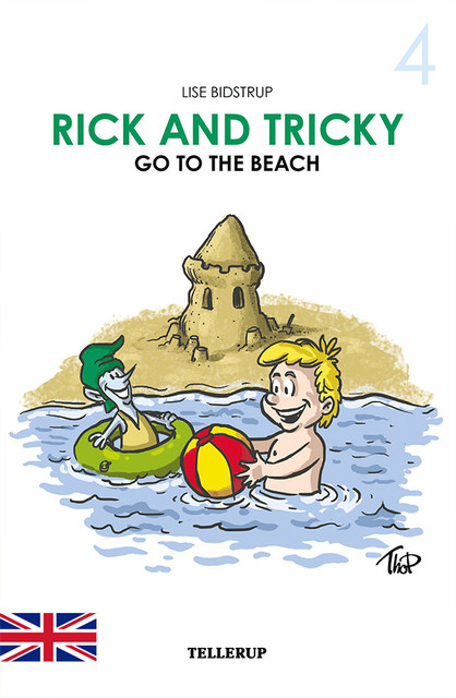 Rick and Tricky #4: Rick and Tricky Go to the Beach, Lise Bidstrup