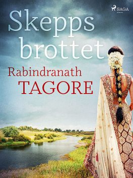 Skeppsbrottet, Rabindranath Tagore