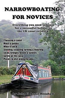 Narrowboating for Novices, Annie Henshaw, John Henshaw