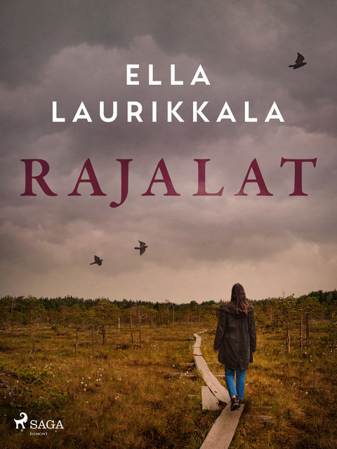 Rajalat, Ella Laurikkala