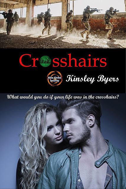 Crosshairs, Kinsley Byers