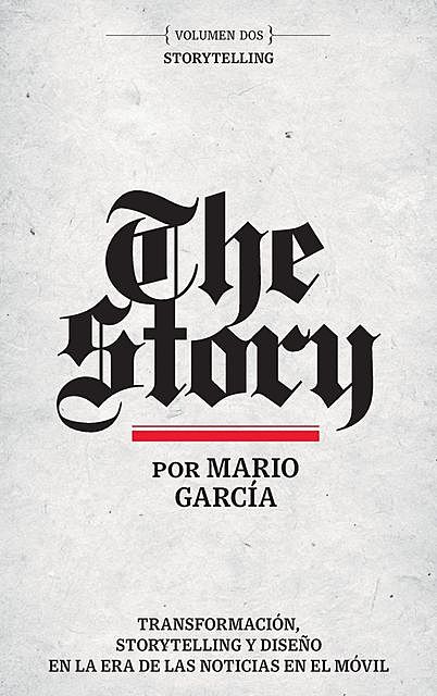 The Story en Espoñol: Volumen Dos, Mario Garcia