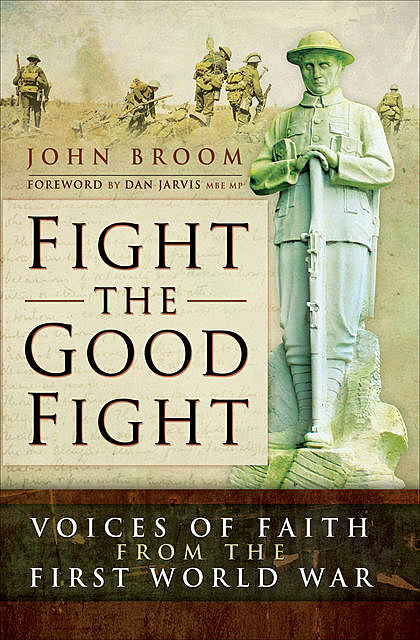 Fight the Good Fight, John Broom