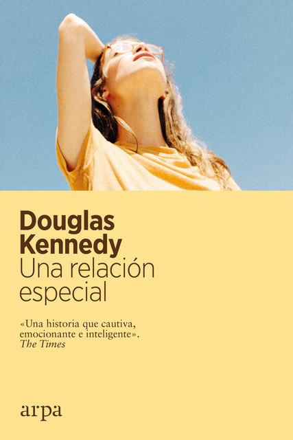 Una relación especial, Douglas Kennedy