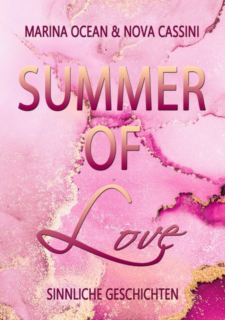Summer of Love, Marina Ocean, Nova Cassini