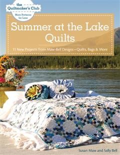 Summer at the Lake Quilts, Susan Maw