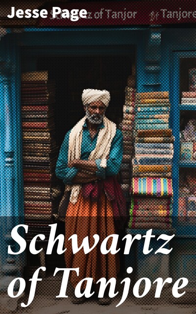 Schwartz of Tanjore, Jesse Page