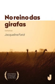 No reino das girafas, Jacqueline Farid