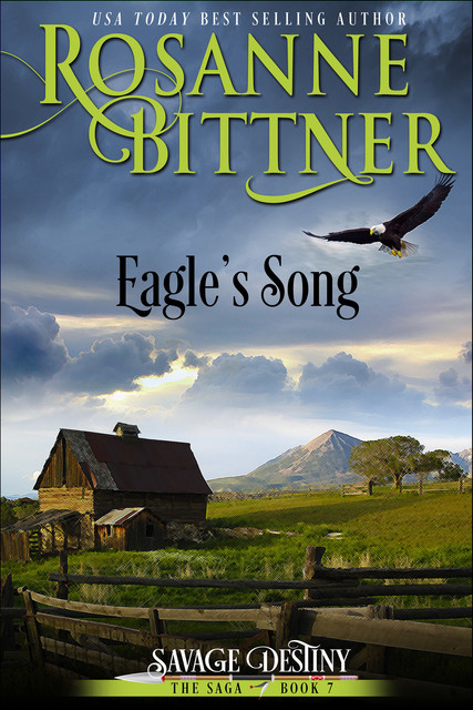 Eagle's Song, Rosanne Bittner