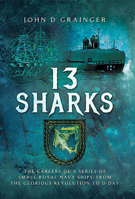 13 Sharks, John D Grainger
