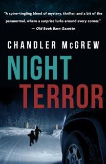 Night Terror, Chandler McGrew