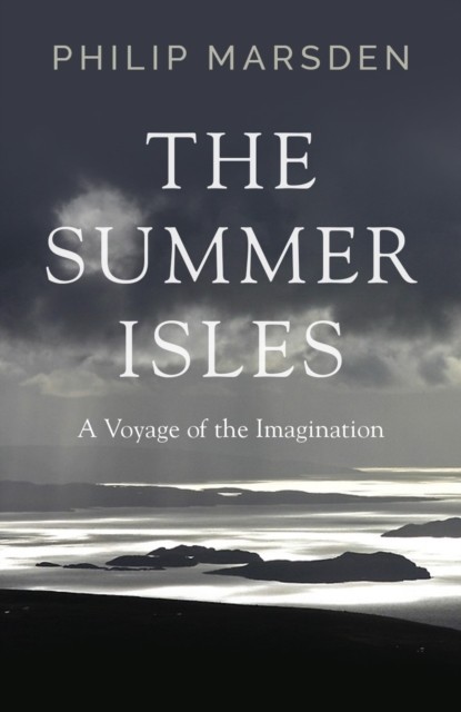 Summer Isles, Philip Marsden